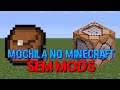 Mochila no minecraft sem mods