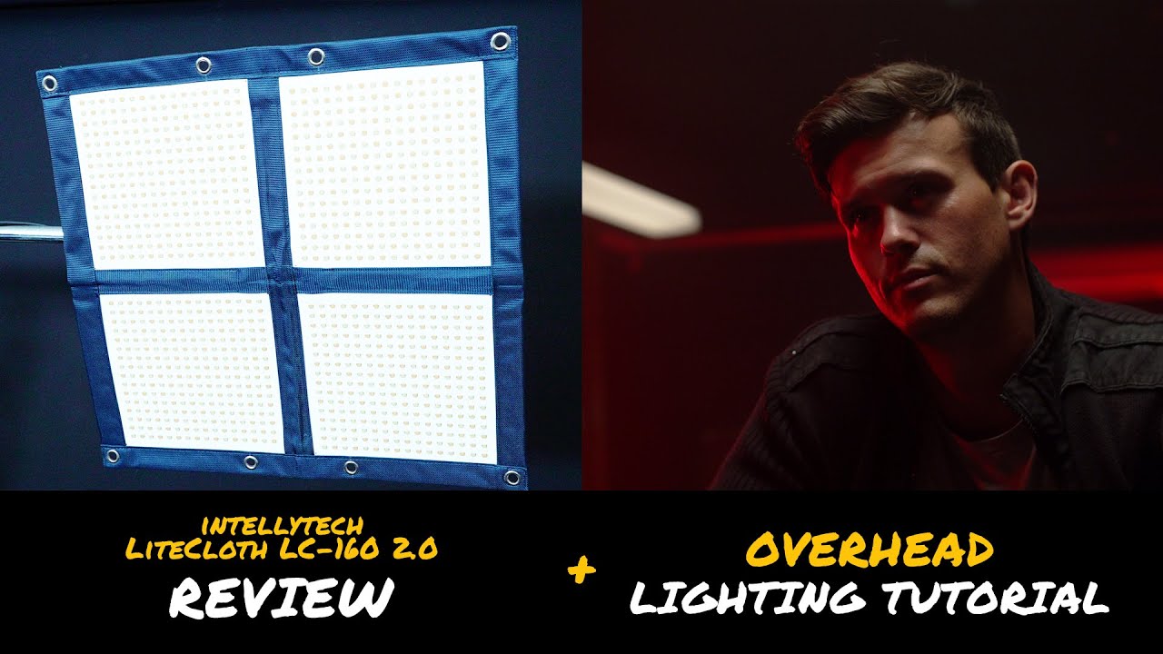 Overhead lighting Tutorial + intellytech LiteCloth LC-160 2.0