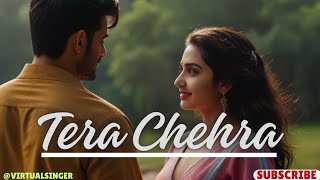 Tera Chehra - Official Song || New Hindi Songs 2024
