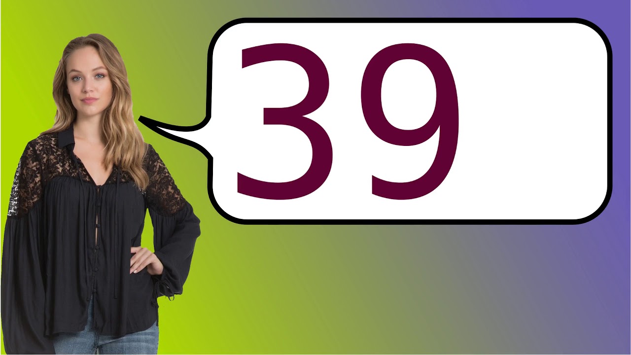 Como dizer '39' em ingles? - YouTube