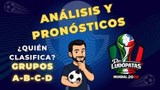 COPA 2026: Pronóstico de los Grupos A, B, C y D | ¿Quién Clasifica? ⚽🔥