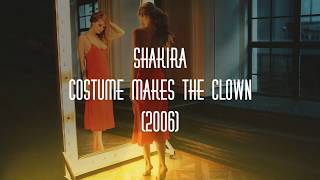 Shakira - Costume Makes The Clown (Traducido) Lyrics