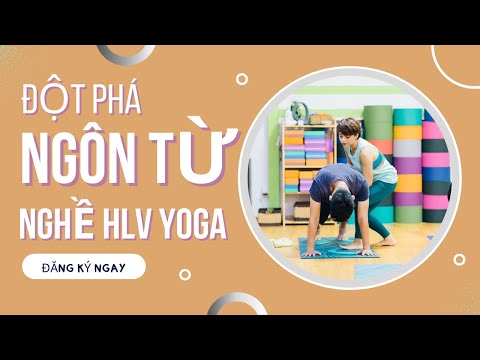 Video Đột Phá Ngôn Từ HLV Yoga | VIN YOGA - youtube