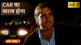 Celebrity VACANCY | Unexpected Car Breakdown | Hollywood Movie Scenes | Horror Scene Net Worth