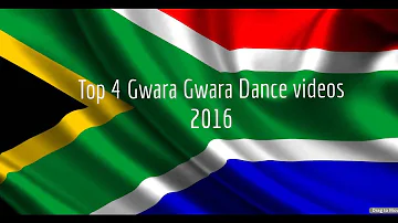 Top 4 Gwara Gwara Dance videos 2016