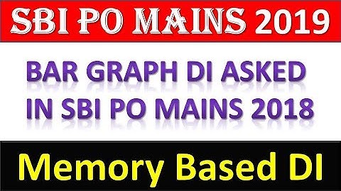 Memory Based DI Asked In SBI PO MAINS 2018 || HIGH LEVEL DI FOR SBI PO MAINS 2019