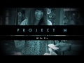 Project m by mike liu and vortex magic