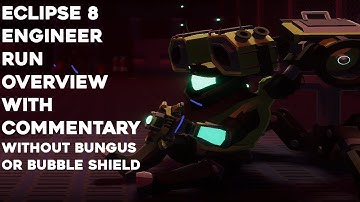 Engineer Eclipse 8 Run Overview with Commentary