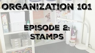Craftroom Organization 101: Stamp Storage