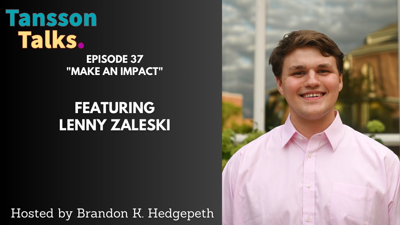 Make An Impact | Tansson Talks