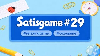 Satisgame #29🌸🌸#relaxinggame #cozygame #gameplay