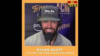 Dylan Scott thinks his kids made him a star