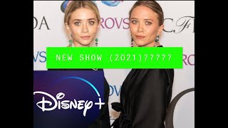 Disney Plus Mary Kate and Ashley Show?
