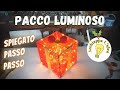 Pacco regalo luminoso 🎁 Addobbi di Natale fai da te tutorial