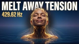 Release All Physical Tension | Water Resonance Therapy
