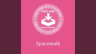 Spacewalk - Make a field Music
