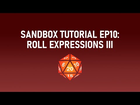 Sandbox for Foundry VTT (10) - Roll Expressions III