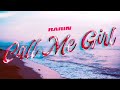 Rarin - Call Me Girl (Sped Up) (Official Lyric Video)