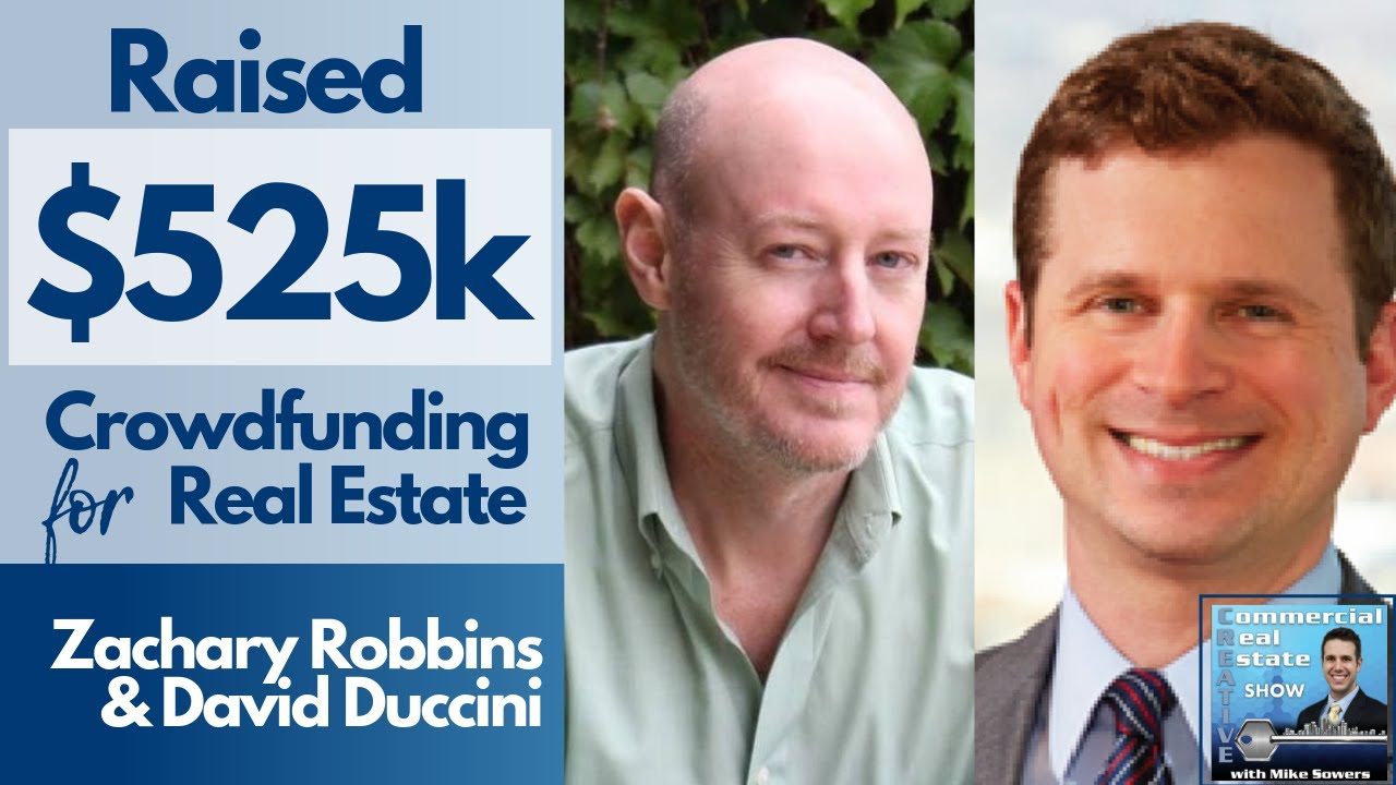 How to use Crowd Funding to Buy Commercial Real Estate with Zachary and David