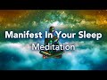 Guided sleep meditation manifest in your sleep spoken meditation with sleep music and affirmations