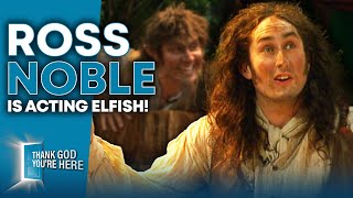 Ross Noble Is The King Of The Elves! | Thank God You're Here