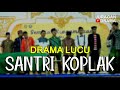 Drama Santri Kocak ‼️ Santri Koplak