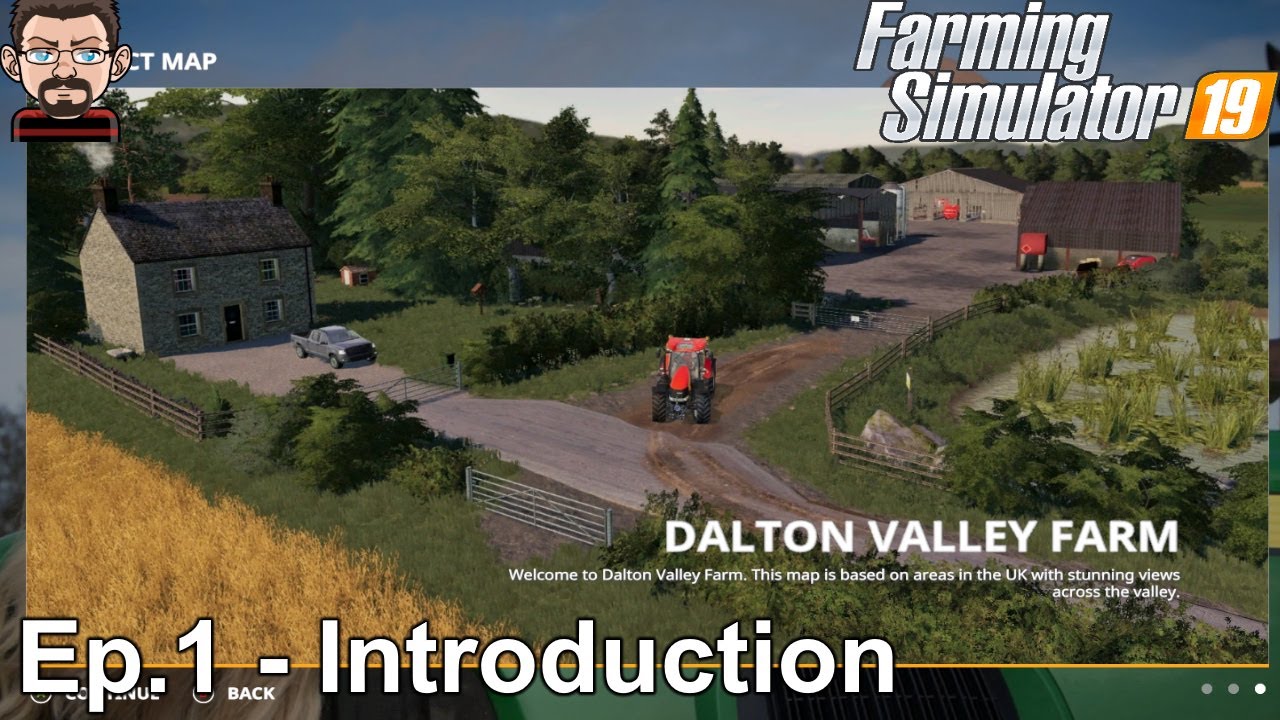 👨🏽‍🌾  FS19 Dalton Valley Farm 👩🏼‍🌾👨🏽‍🌾 Part 1 - Introduction 👩🏼‍🌾