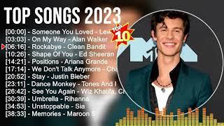 Top Songs 2023 - Dua Lipa, Maroon 5, Sia, Rihanna, The Weeknd, Tones And I, Shawn Mendes