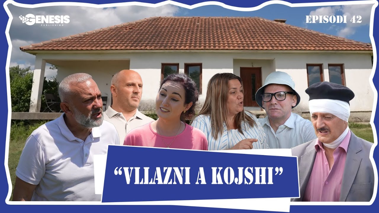 Vllazni a Kojshi - Kush e rrehi Dajen? - Episodi 42