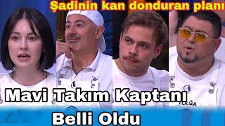 Masterchefte Mavi Takım Kaptanı Belli Oldu Büyük Kavga İşte Oluşan Yeni Takımlar