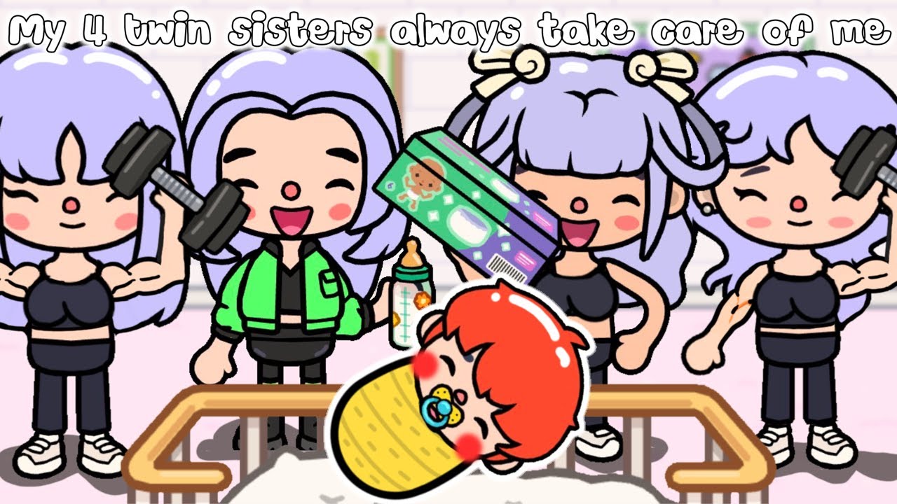 My 4 Twin Sisters Always Take Care of Me 👧🏻💖👶🏻Toca Life Story l Toca Boca