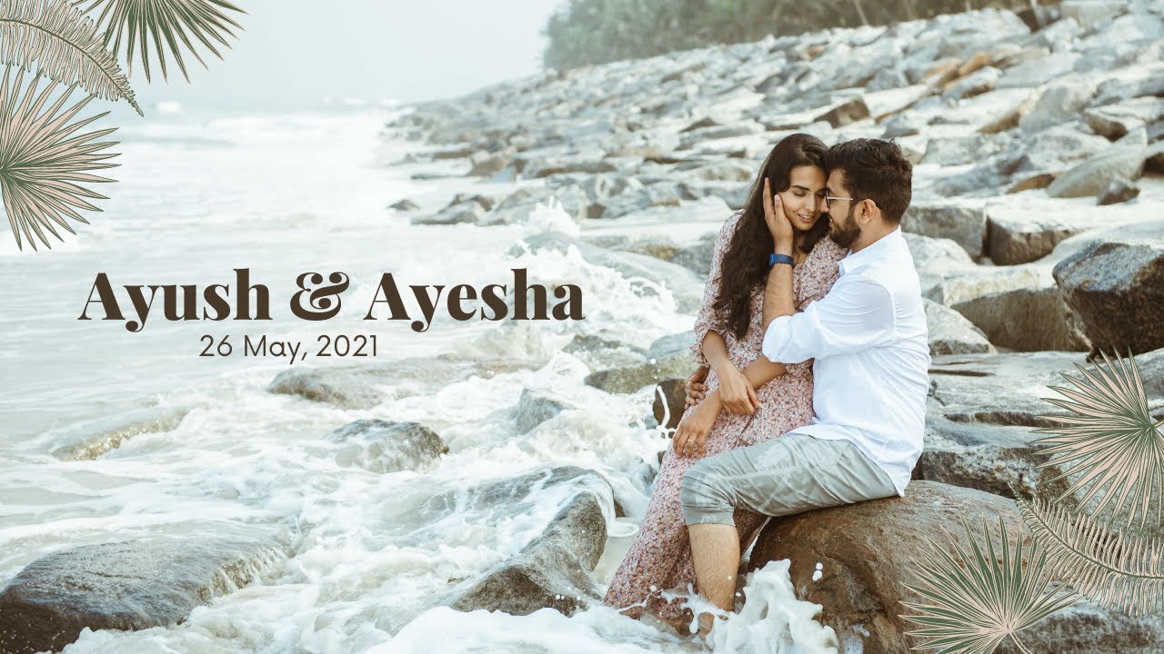 Save the Date | Ayush & Ayesha | 26 May '21
