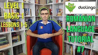 ROMANIAN DUOLINGO TUTORIAL #7 (Level 1 | Basic 1 | Lesson 1-5)