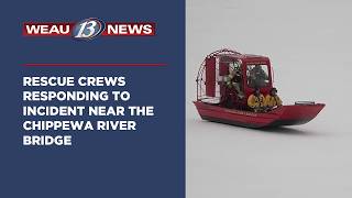 Rescue crews responding to incident near the Chippewa River Bridge