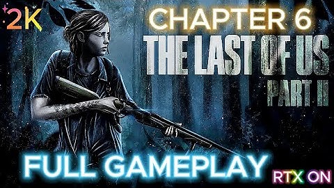 The Last of Us 2 Remastered Chapter 6 - Seattle Day 1 (2K) RTX ON  (Full Gameplay) [No Commentary]