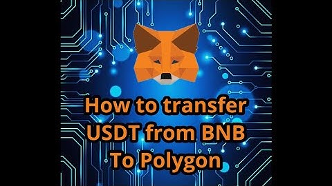 How to transfer USDT from BNB to Polygon