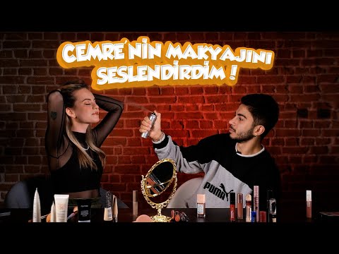 CEMRE SOLMAZIN MAKYAJINI SESLENDİRDİM @CemreSolmaz