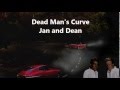 Dead mans curve jan and dean with lyrics