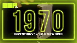 Inventions that Shook the World | The 1970s