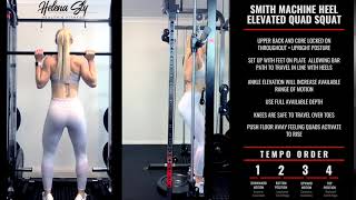 Smith Machine Heel Elevated Quad Squat