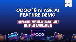 Odoo 19 Tutorial: Querying Business Data using Natural Language AI
