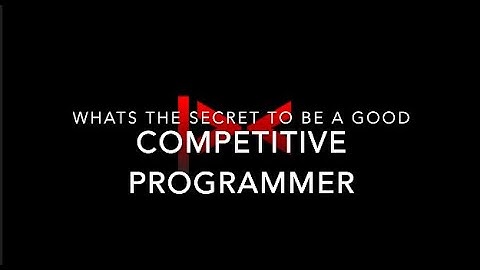 Competitive Programming: [6+1 major Tips] (2020)