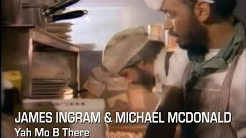 James Ingram and Michael McDonald - Yah Mo B There...