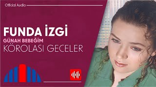 Funda İzgi - Körolası Geceler 