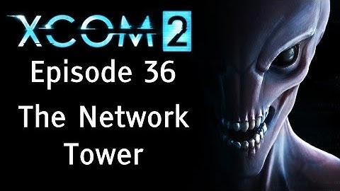 The Network Tower - Let