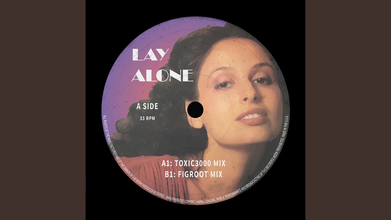 Watch Lay Alone on YouTube Watch Lay Alone on YouTube
