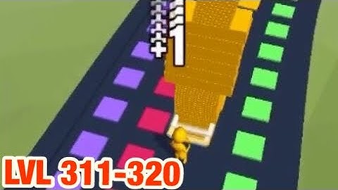 Stack Colors - LVL 311-320 - Gameplay Walkthrough