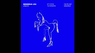 Video thumbnail of "Monika Liu - I got you"