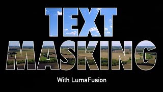 Text Masking Titles In LumaFusion | Tutorial screenshot 5