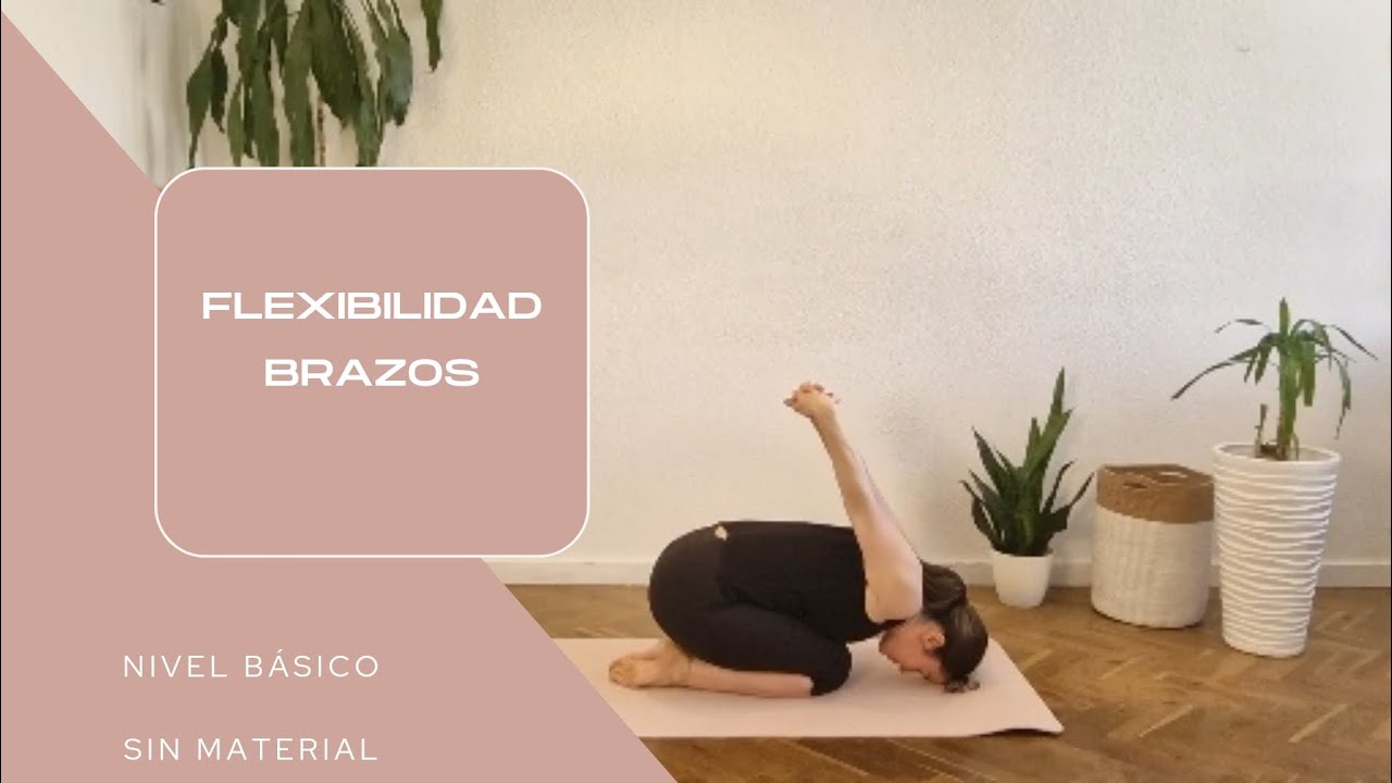 flexibilidad-brazos-sin-material-vibrant-woman-youtube